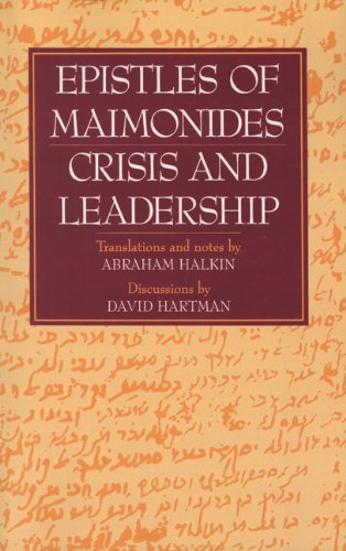 Epistles Of Maimonides Crisis And Leadership [Paperback]