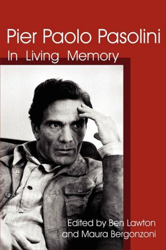 Pier Paolo Pasolini In Living Memory [Paperback]