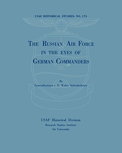 The Russian Air Force In The Eyes Of German Commanders [Paperback]