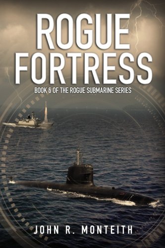 Rogue Fortress (rogue Submarine) (volume 6) [Paperback]