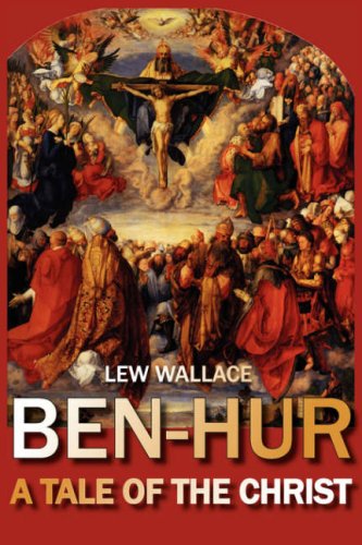 Ben-Hur A Tale Of The Christ [Paperback]