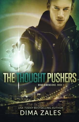 The Thought Pushers (mind Dimensions Book 2) (volume 2) [Paperback]