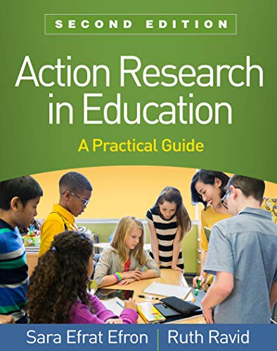 Action Research in Education, Second Edition A Practical Guide [Paperback]