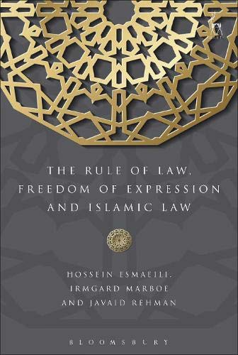 The Rule of Law, Freedom of Expression and Islamic Law [Paperback]