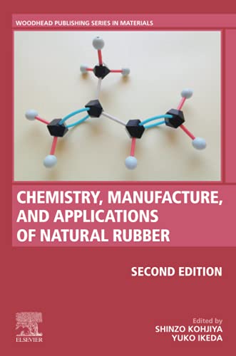 Chemistry, Manufacture and Applications of Natural Rubber [Paperback]