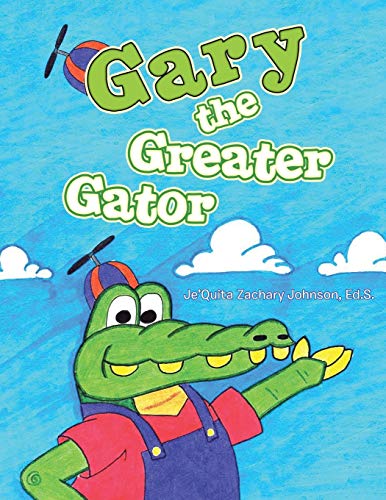 Gary The Greater Gator [Paperback]