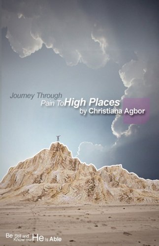 Journey Through Pain To High Places [Paperback]