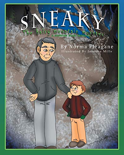 Sneaky - The Hairy Mountain Monster [Paperback]