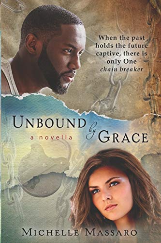 Unbound by Grace [Paperback]