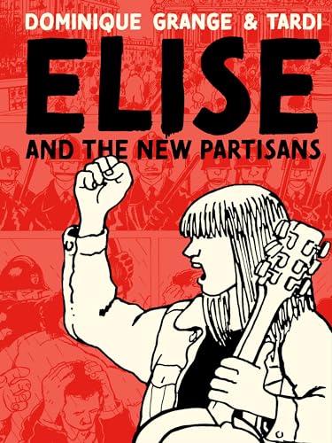 Elise and the New Partisans [Hardcover]