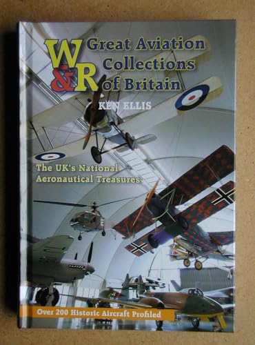 Great Aviation Collections Of Britain [Hardcover]