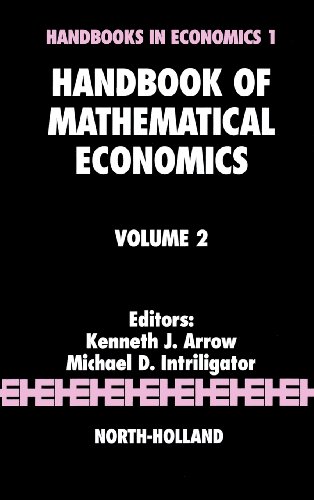 Handbook of Mathematical Economics [Hardcover]
