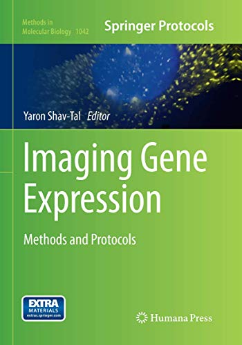 Imaging Gene Expression Methods and Protocols [Paperback]