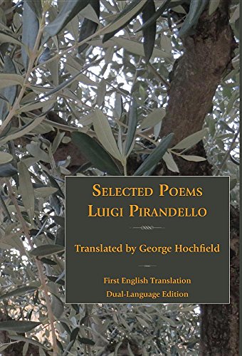 Selected Poems Of Luigi Pirandello [Hardcover]