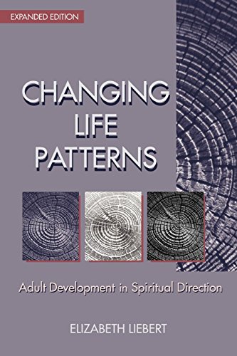 Changing Life Patterns Adult Development In Spiritual Direction [Paperback]