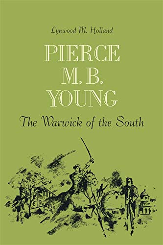 Pierce M. B. Young The Warwick of the South [Paperback]