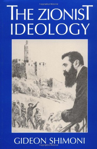 The Zionist Ideology [Paperback]