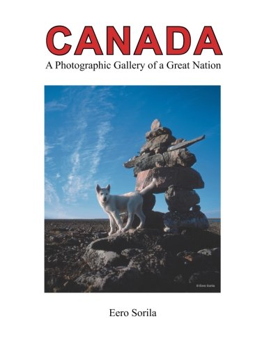 Canad  Photographic Gallery of a Great Nation [Paperback]