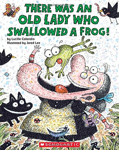 There Was an Old Lady Who Swallowed a Frog [Paperback]