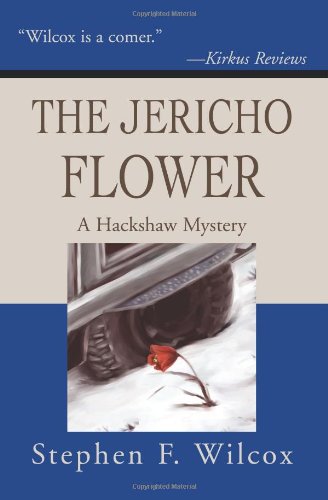 Jericho Flower  A Hackshaw Mystery [Paperback]