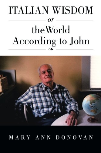 Italian Wisdom Or The World According To John [Paperback]