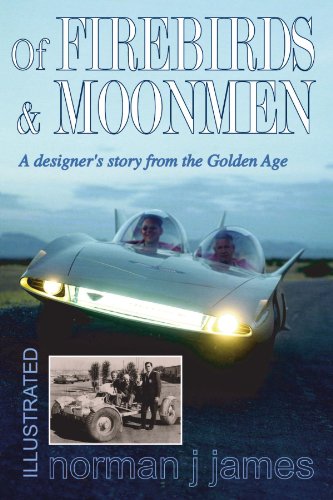 Of Firebirds and Moonmen  A designer's story from the Golden Age [Unknown]