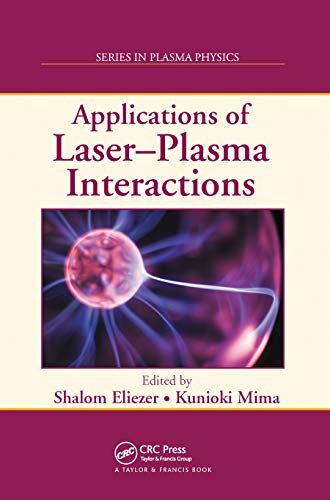 Applications of Laser-Plasma Interactions [Paperback]
