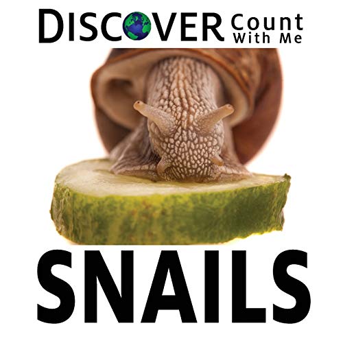 Discover Snails  Count with Me [Paperback]