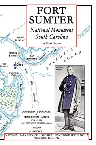 Fort Sumter National Monument [Paperback]