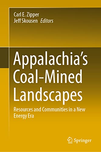 Appalachia's Coal-Mined Landscapes Resources and Communities in a New Energy Er [Hardcover]