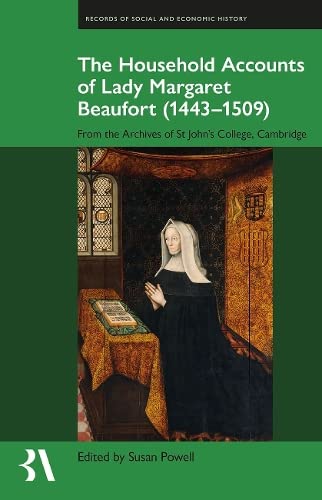 The Household Accounts of Lady Margaret Beaufort (1443-1509) From the Archives  [Hardcover]