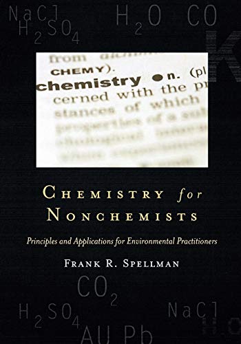 Chemistry for Nonchemists Principles and Applications for Environmental Practit [Paperback]