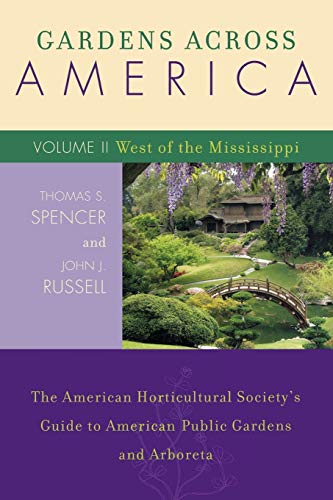Gardens Across America, West of the Mississippi The American Horticultural Soci [Paperback]