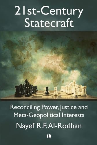 21st-Century Statecraft Reconciling Power, Justice and Meta-Geopolitical Intere [Paperback]