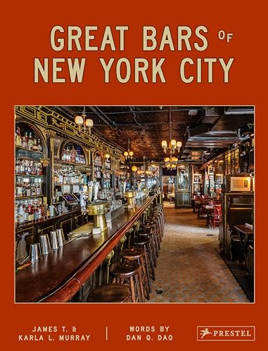 Great Bars of New York City 30 of Manhattan's Favorite Storied Drinking Establi [Hardcover]