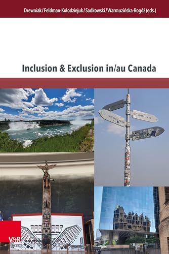 Inclusion &amp Exclusion in/au Canada [Hardcover]
