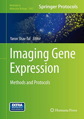 Imaging Gene Expression Methods and Protocols [Hardcover]