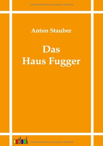 Das Haus Fugger (german Edition) [Paperback]