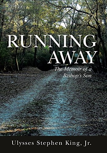 Running Away The Memoir Of A Bishop's Son [Hardcover]