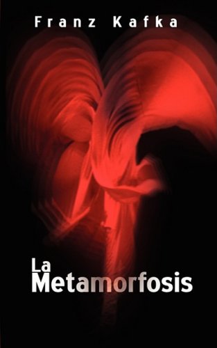La Metamorfosis / The Metamorphosis (spanish Edition) [Paperback]