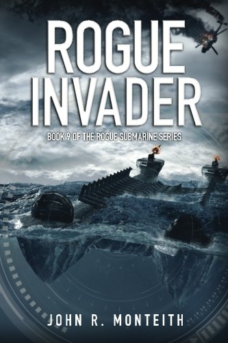 Rogue Invader (rogue Submarine) (volume 9) [Paperback]