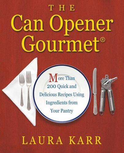 The Can Opener Gourmet [Paperback]