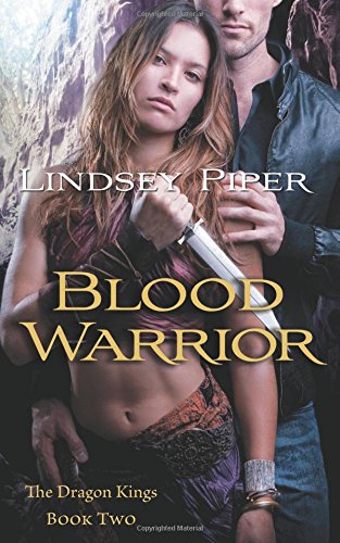 Blood Warrior Dragon Kings Book Two [Paperback]