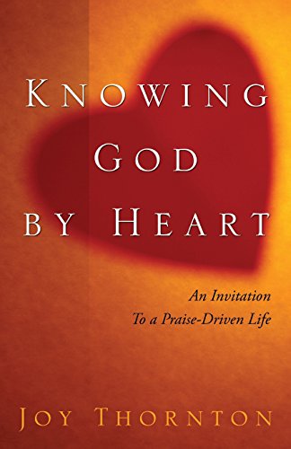 Knowing God By Heart [Paperback]
