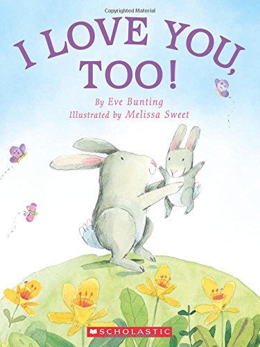 I Love You, Too [Board book]
