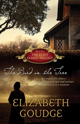 The Bird In The Tree (the Eliot Family Trilogy) [Paperback]