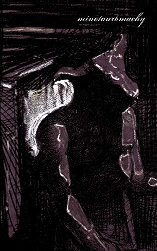 Minotauromachy [Paperback]