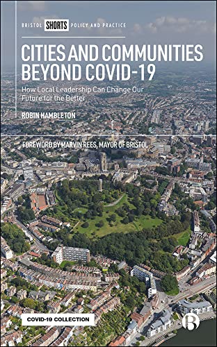 Cities and Communities Beyond COVID-19 How Local Leadership Can Change Our Futu [Paperback]