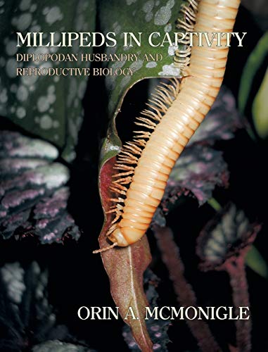 Millipeds In Captivity Diplopodan Husbandry And Reproductive Biology (millipede [Hardcover]