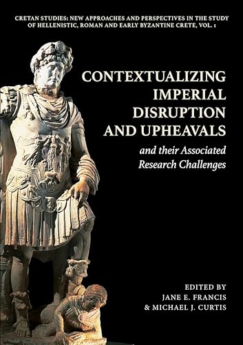 Contextualizing Imperial Disruption and Upheavals and their Associated Research  [Hardcover]